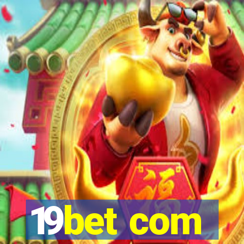 19bet com